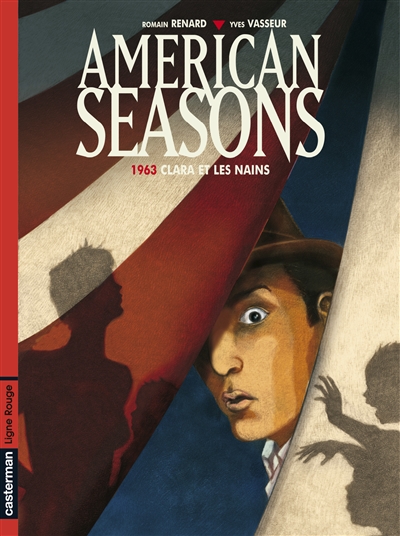 American seasons. Vol. 1. 1963, Clara et les nains