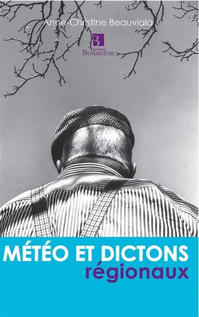 Météo et dictons régionaux