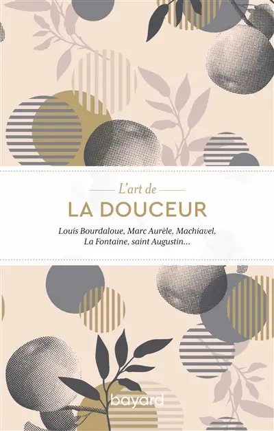 L'art de la douceur