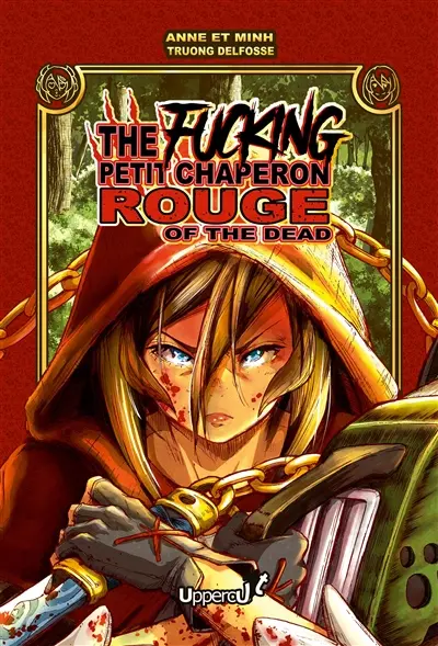 The fucking Petit Chaperon rouge of the dead