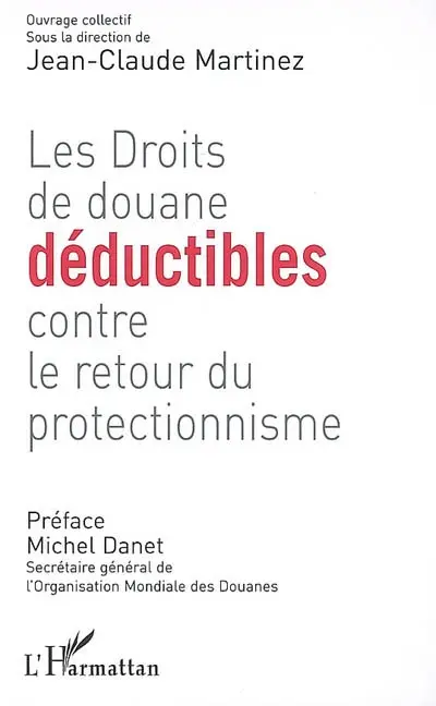 Les droits de douane déductibles contre le retour du protectionnisme