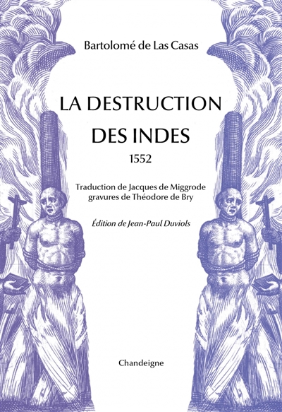 La destruction des Indes (1552)
