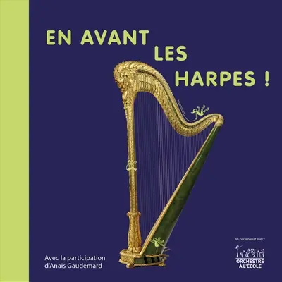 En avant les harpes !