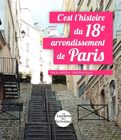 C'est l'histoire du 18e arrondissement de Paris