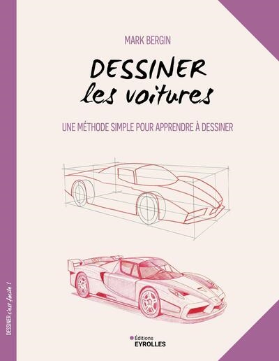 Dessiner les voitures : une méthode simple pour apprendre à dessiner