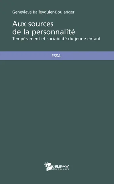 Aux sources de la personnalité