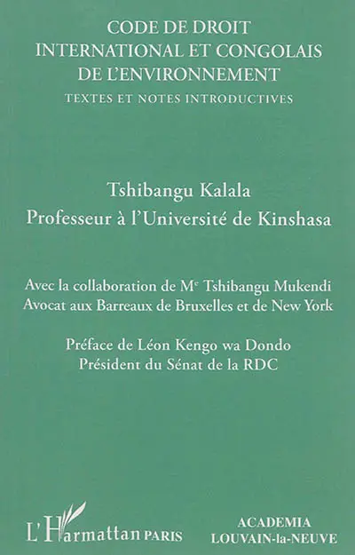 Code de droit international et congolais de l'environnement : textes et notes introductives