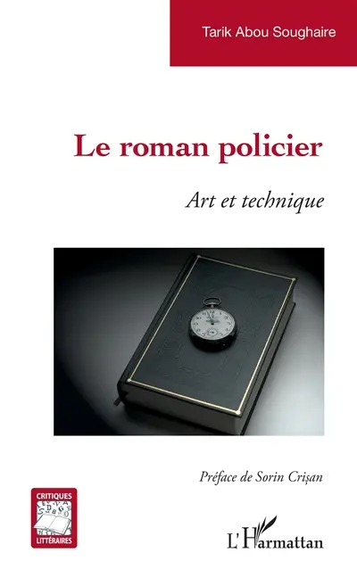 Le roman policier : art et technique Le roman policier : art et technique