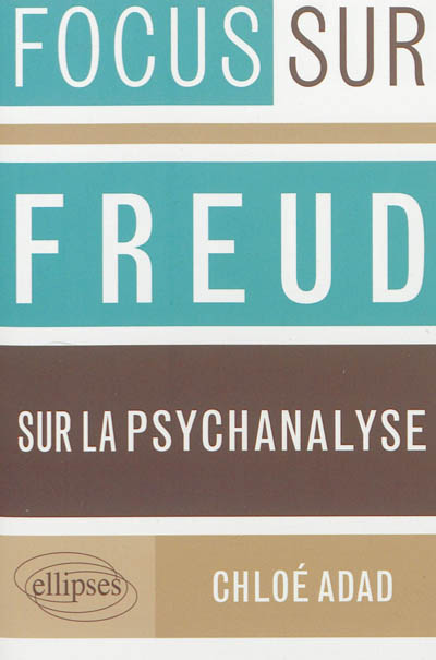 Freud, Sur la psychanalyse