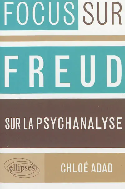 Freud, Sur la psychanalyse