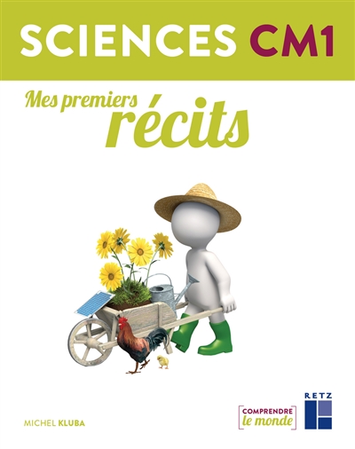 Sciences CM1 : mes premiers récits