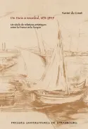 De Paris à Istanbul, 1851-1949 : un siècle de relations artistiques entre la France et la Turquie