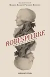 Robespierre : portraits croisés