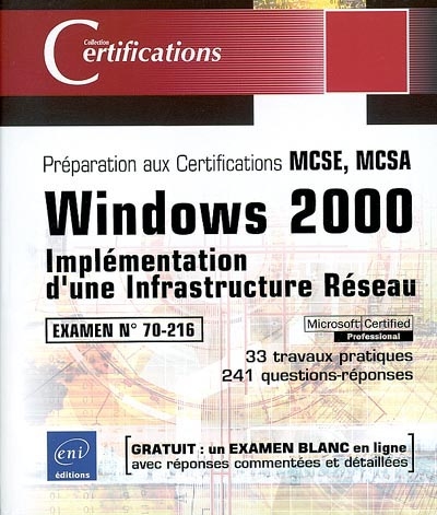 Windows 2000 : implémentation d'une infrastructure réseau