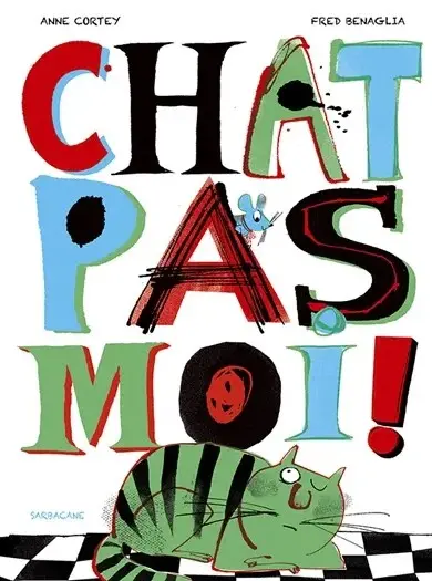 Chat pas moi !