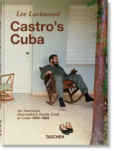 Castro's Cuba : an American journalist's inside look at Cuba 1959-1969