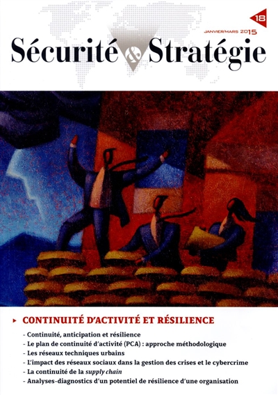 Sécurité & stratégie, n° 18. Continuité d'activité et résilience