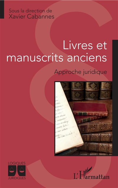 Livres et manuscrits anciens : approche juridique