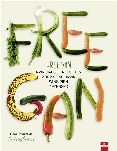 Freegan : principes et...