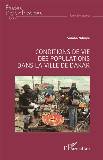Conditions de vie des populations dans la ville de Dakar
