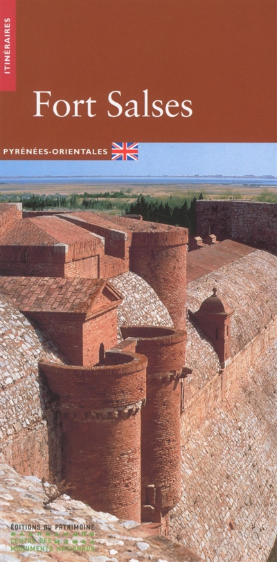 Fort Salses : Pyrénées-Orientales