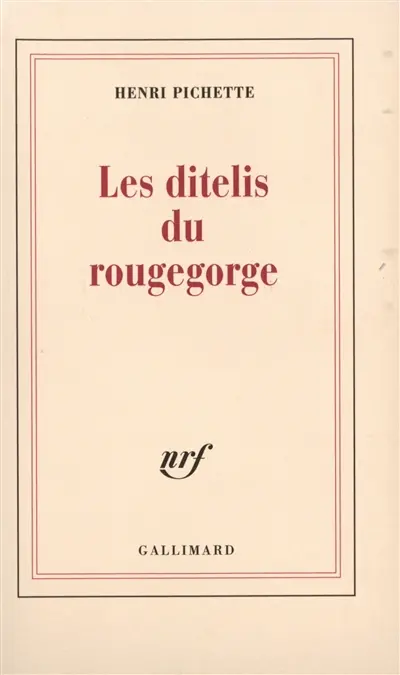 Les ditelis du rougegorge : poèmes