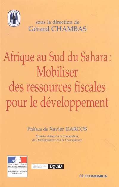 Afrique au Sud du Sahara : mobiliser des ressources fiscales pour le développement