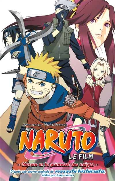 Naruto : le film. Naruto et la princesse des neiges