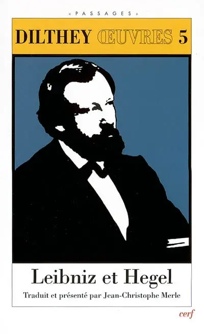 Oeuvres. Vol. 5. Leibniz et Hegel