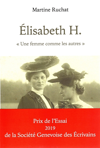 Elisabeth H. : une femme comme les autres