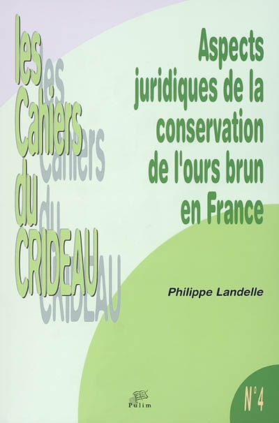 Aspects juridiques de la conservation de l'ours brun en France