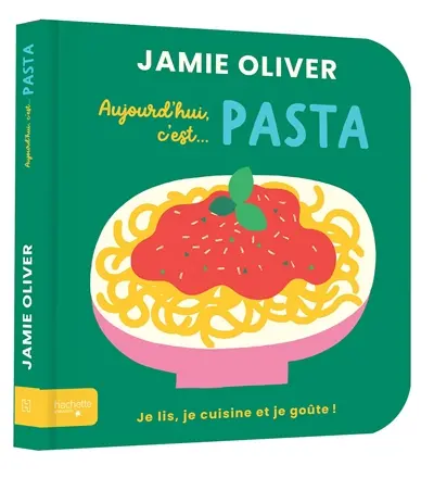 Aujourd'hui c'est... pasta : je lis, je cuisine et je goûte !