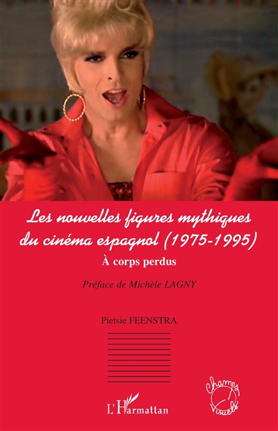 Les nouvelles figures mythiques du cinéma espagnol (1975-1995) : à corps perdus
