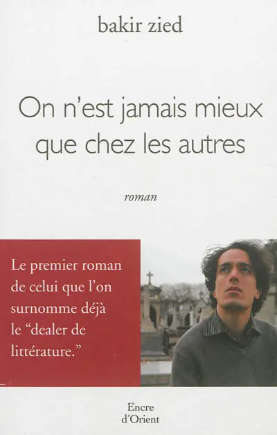 On n'est jamais mieux que chez les autres