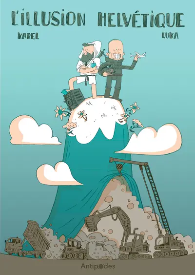 L'illusion helvétique : écologie politique et critique sociale