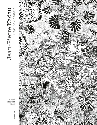 Jean-Pierre Nadau, dessins à dessein