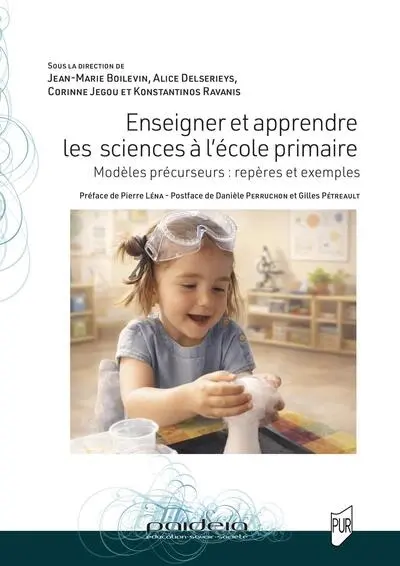 Enseigner et apprendre les sciences à l'école primaire : modèles précurseurs : repères et exemples