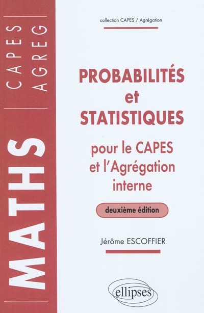 Probabilités et statistiques : pour le Capes et l'agrégation interne