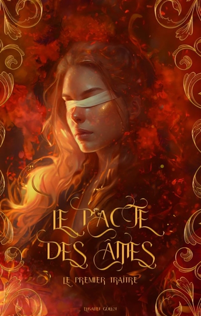 Le Pacte des Ames : Le Premier Traître : Livre I