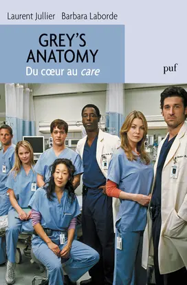 Grey's anatomy : du coeur au care