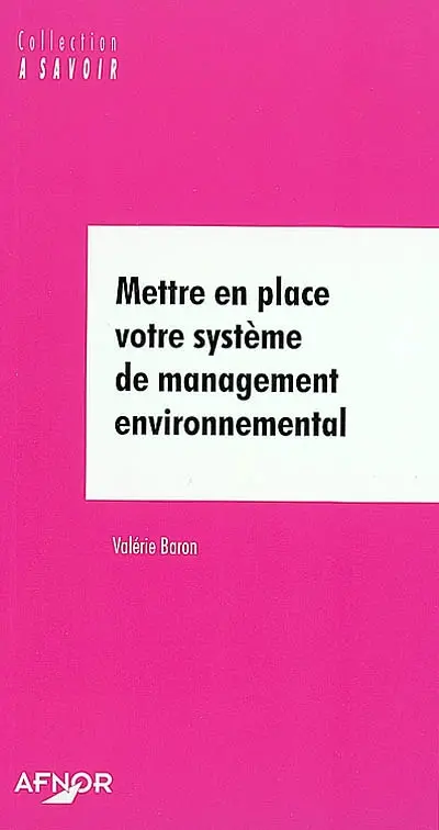 Mettre en place votre système de management environnemental