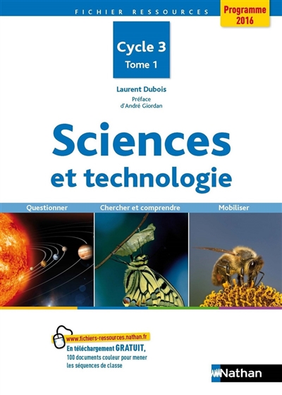 Sciences et technologie : cycle 3. Vol. 1