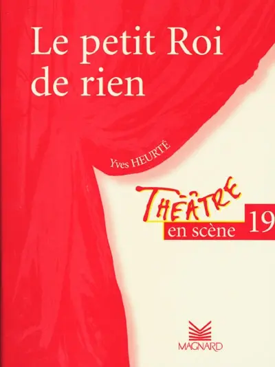 Le petit roi de rien