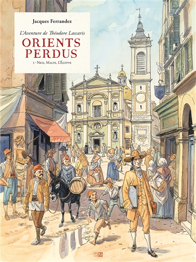 Orients perdus : l'aventure...