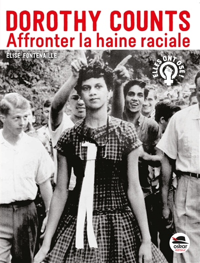 Dorothy Counts : affronter la haine raciale