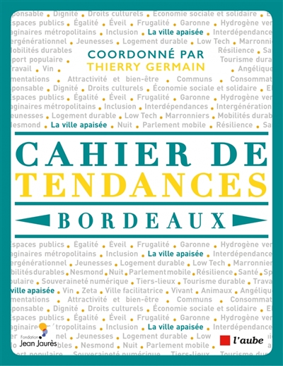 Cahier de tendances : Bordeaux