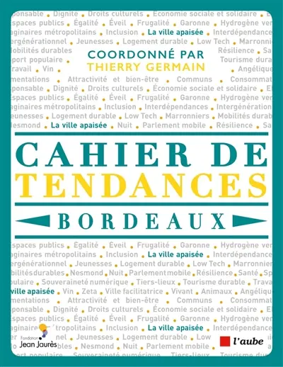 Cahier de tendances : Bordeaux