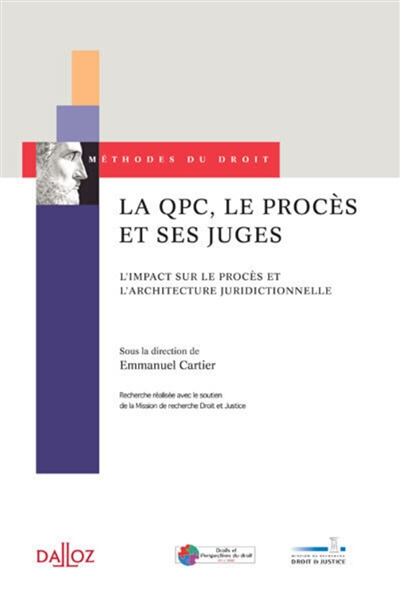 La QPC, le procès et ses juges : l'impact sur le procès et l'architecture juridictionnelle