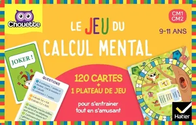 Le jeu du calcul mental : CM1-CM2, 9-11 ans : 120 cartes + 1 plateau de jeu pour s'entraîner tout en s'amusant
