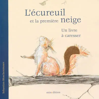 L'écureuil et la première neige